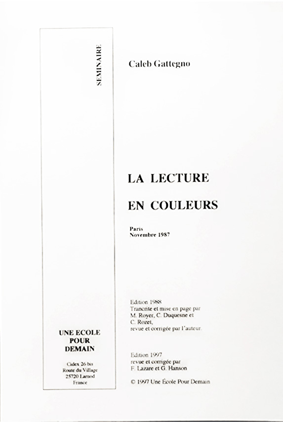 Transcription - Séminaire Lecture en couleurs (C. Gattegno) - 1987