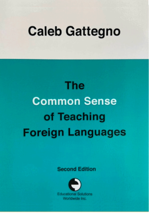 Language Sense The Common Sense of Teaching Foreign Languages – Une Education Pour Demain